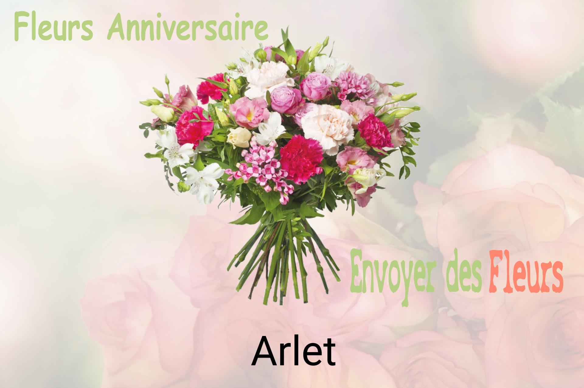 Bouquet de fleurs d’anniversaire livré à Arlet
